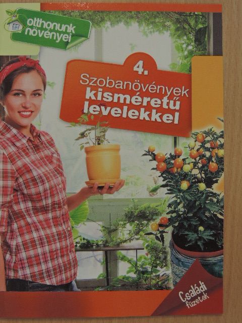Dr. Váczi Imréné - Szobanövények kisméretű levelekkel [antikvár]