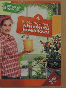 Dr. Váczi Imréné - Szobanövények kisméretű levelekkel [antikvár]