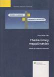 Tálné Molnár Erika - Munkaviszony megszüntetése [antikvár]