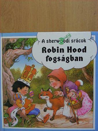 John Patience - Robin Hood fogságban [antikvár]