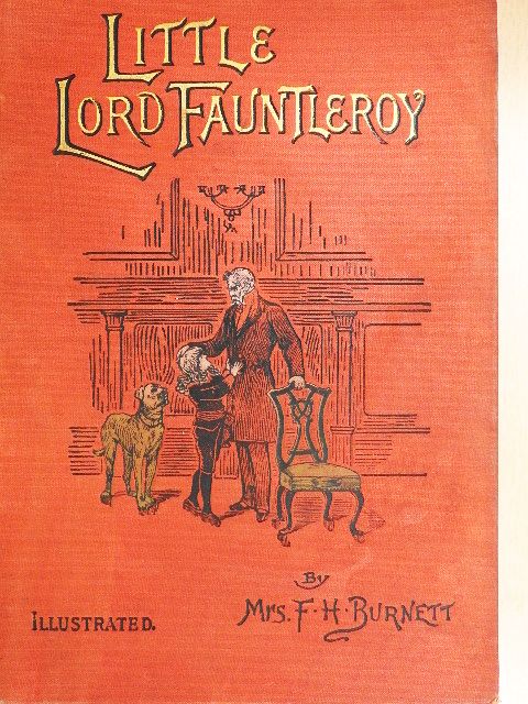 Frances Hodgson Burnett - Little Lord Fauntleroy [antikvár]