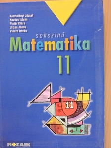 Kosztolányi József - Sokszínű matematika 11. [antikvár]