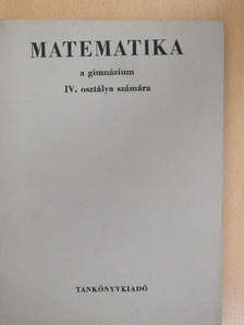 Cser Andor - Matematika IV. [antikvár]