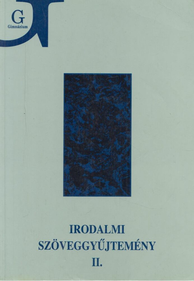 Szegedy-Maszák Mihály - Irodalmi szöveggyűjtemény II. [antikvár]