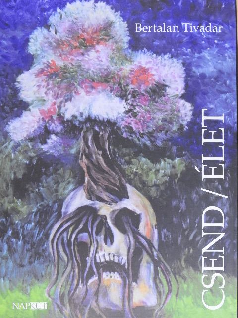 Bertalan Tivadar - Csend/élet [antikvár]