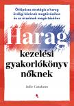 Julie Catalano - Haragkezelési gyakorlókönyv nőknek [eKönyv: epub, mobi]