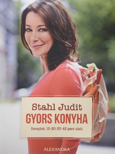 Stahl Judit - Gyors konyha [antikvár]