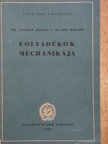 Blahó Miklós - Folyadékok mechanikája [antikvár]