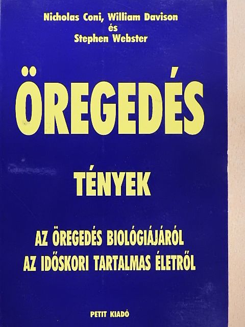 Nicholas Coni - Öregedés [antikvár]