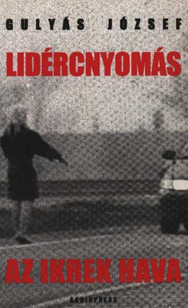 Gulyás József - Lidércnyomás - Az ikrek hava [antikvár]