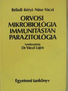 Béládi Ilona - Orvosi mikrobiológia, immunitástan, parazitológia [antikvár]