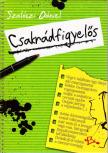 SZALÓCZI DÁNIEL - Csakrádfigyelős [antikvár]