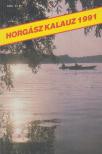 Péter Róbert főszerk. - Horgász kalauz 1991 [antikvár]