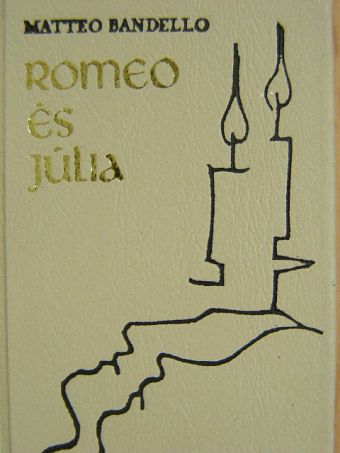 Matteo Bandello - Romeo és Júlia (minikönyv) [antikvár]