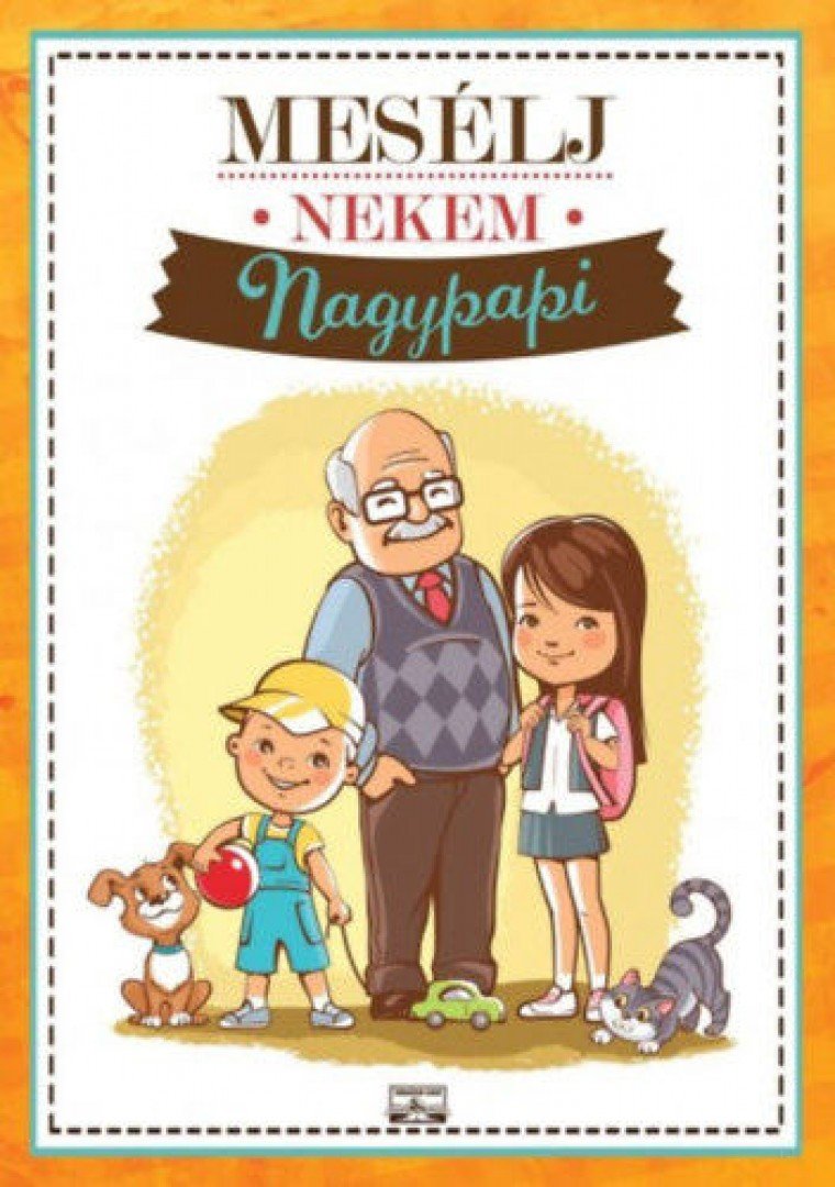 Mesélj nekem Nagypapi [antikvár]