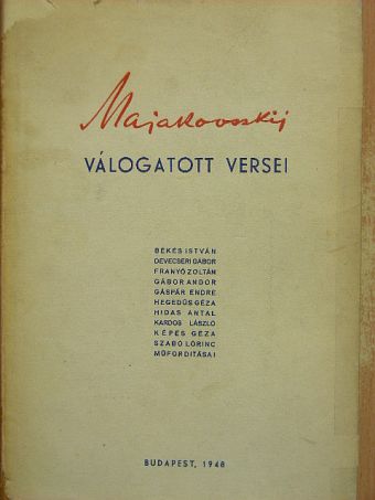 Vlagyimir Majakovszkij - Majakovszkij válogatott versei [antikvár]