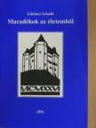 Lőrincz László - Maradékok az életemből [antikvár]