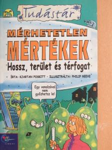 Kjartan Poskitt - Mérhetetlen mértékek [antikvár]