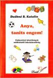 Anya, taníts engem! [antikvár]