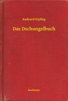 Rudyard Kipling - Das Dschungelbuch [eKönyv: epub, mobi]