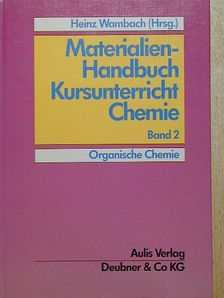 Birgit Heinen - Materialien-Handbuch Kursunterricht Chemie II. (töredék) [antikvár]
