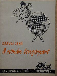 Szávai Jenő - A román tengerpart [antikvár]