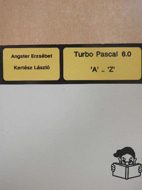 Angster Erzsébet - Turbo Pascal 6.0 [antikvár]