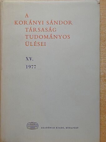Angeli István - A Korányi Sándor Társaság tudományos ülései XV. [antikvár]