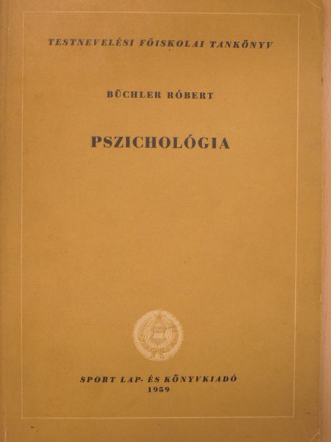 Büchler Róbert - Pszichológia [antikvár]