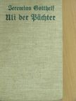 Jeremias Gotthelf - Uli der Pächter (gótbetűs) [antikvár]