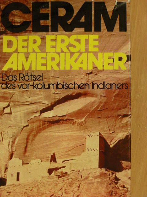 C. W. Ceram - Der erste Amerikaner [antikvár]