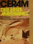 C. W. Ceram - Der erste Amerikaner [antikvár]