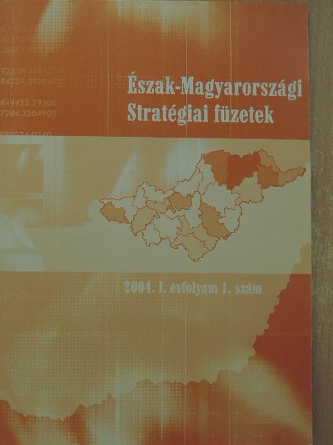 Baksa Sára - Észak-Magyarországi Stratégiai füzetek 2004/1. [antikvár]