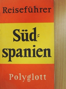 Dr. Horst J. Becker - Südspanien [antikvár]