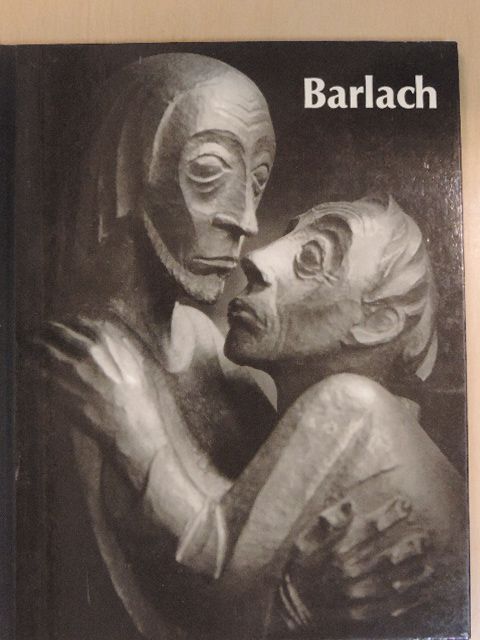 Naomi Jackson Groves - Ernst Barlach - Leben im Werk [antikvár]