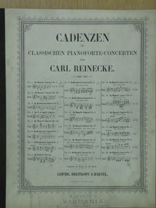 Carl Reinecke - Cadenzen zu Classischen Pianoforte-Concerten [antikvár]