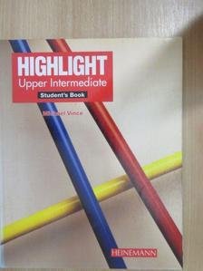 Michael Vince - Highlight - Upper-Intermediate - Student's Book [antikvár]