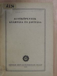 Autóköpenyek gyártása és javítása [antikvár]
