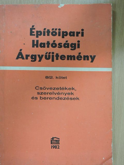 Építőipari Hatósági Árgyűjtemény 8/2. [antikvár]