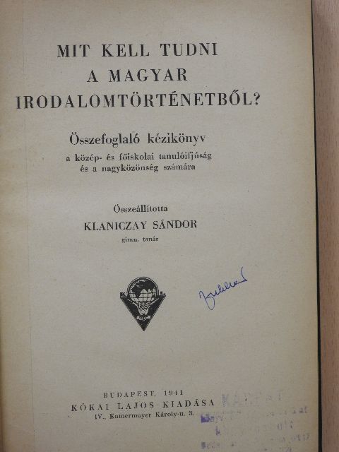 Mit kell tudni a magyar irodalomtörténetből? [antikvár]
