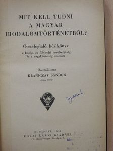 Mit kell tudni a magyar irodalomtörténetből? [antikvár]