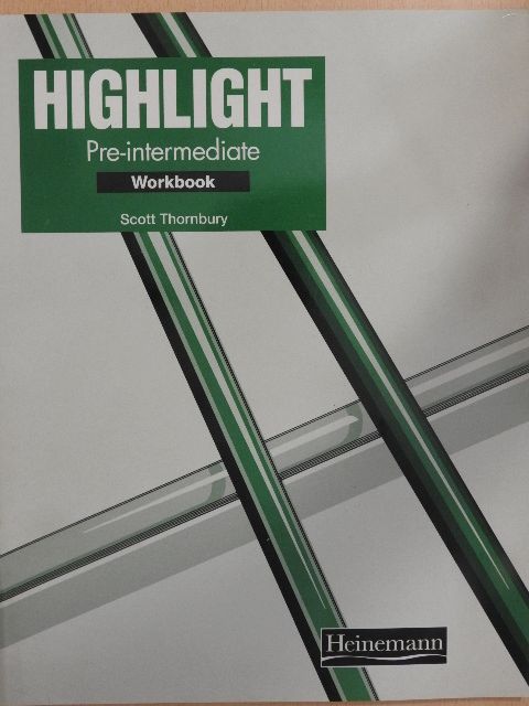 Scott Thornbury - Highlight - Pre-Intermediate - Workbook [antikvár]