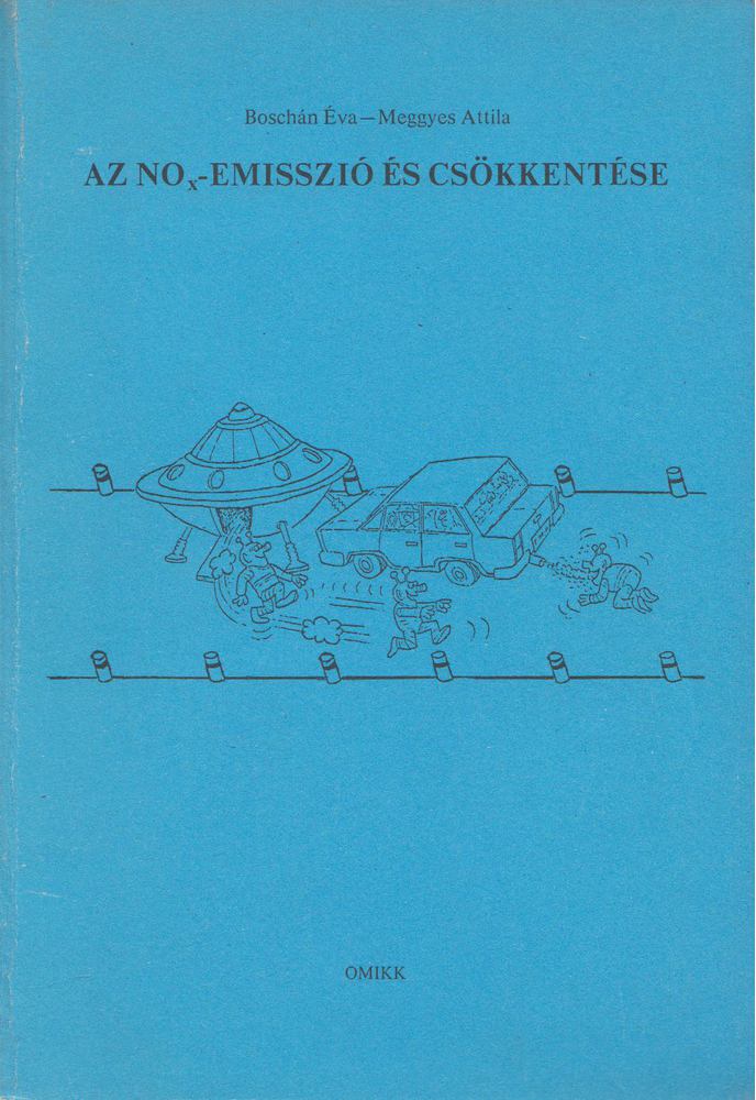 Boschán Éva, Meggyes Attila - Az NOx-emisszió és csökkentése [antikvár]