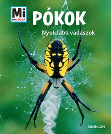 Manfred Baur - Mi MICSODA - Pókok - Nyolclábú vadászok