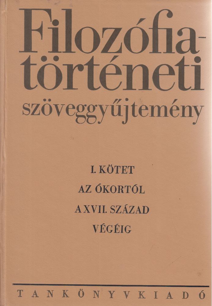 Simon Endre - Filozófiatörténeti szöveggyűjtemény I. kötet [antikvár]