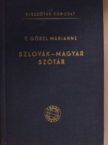 T. Gőbel Marianne - Szlovák-magyar szótár [antikvár]