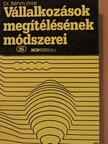 Dr. Béhm Imre - Vállalkozások megítélésének módszerei [antikvár]