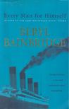 Bainbridge, Beryl - Every Man for Himself [antikvár]