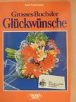 Olaf Fuhrmann - Grosses Buch der Glückwünsche [antikvár]