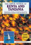 Anton Koornhof - The Dive Sites of Kenya and Tanzania [antikvár]